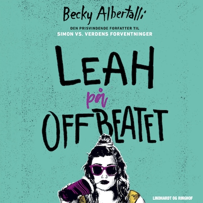 Leah på offbeatet – omslag til lydbogen af Becky Albertalli