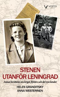 Stenen utanför Leningrad : Annas berättelse om kriget, flykten och det nya landet – omslag till ljudboken av Anna Westerinen