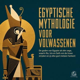 Egyptische Mythologie Voor Volwassenen: De Goden Van Egypte Als Één Saga, Waarin Ra, Isis En Seth Om De Troon Strijden En Jij Elke God Meteen Herkent – omslag van het luisterboek van Verhalen van de Onsterfelijken