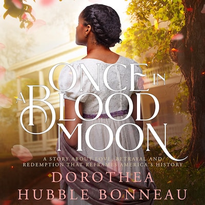 Once in a Blood Moon – omslag til lydbogen af Dorothea Hubble Bonneau