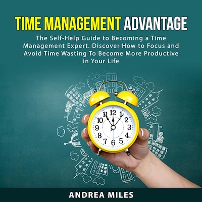 Time Management Advantage