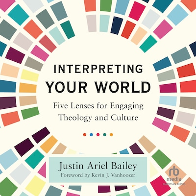 Interpreting Your World – omslag til lydbogen af Justin Ariel Bailey