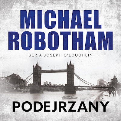 Podejrzany – okładka audiobooka, autor Michael Robotham