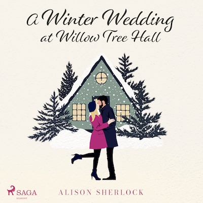 A Winter Wedding at Willow Tree Hall – omslag til lydbogen af Alison Sherlock
