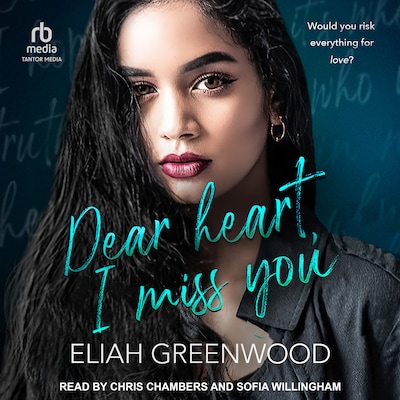 Dear Heart, I Miss You – omslag til lydbogen af Eliah Greenwood