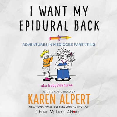 I Want My Epidural Back