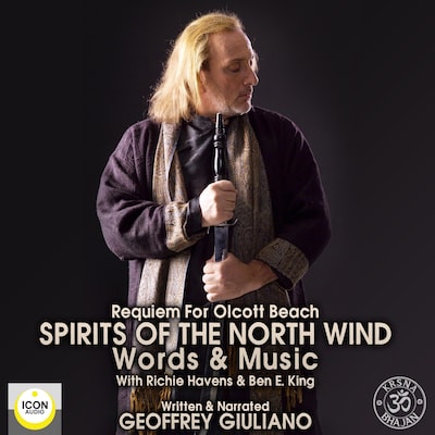 Requiem For Olcott Beach Spirits Of The North Wind - Words & Music With Richie Havens & Ben E. King