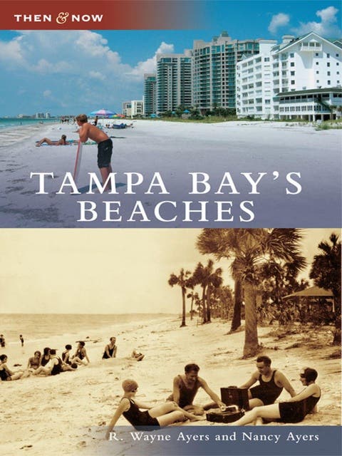 Tampa Bay's Beaches – omslag til lydbogen af R Wayne Ayers, Nancy Ayers