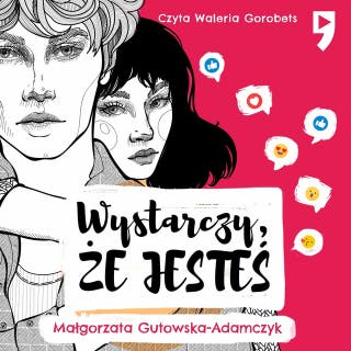 Wystarczy, że jesteś – okładka audiobooka, autor Małgorzata Gutowska-Adamczyk