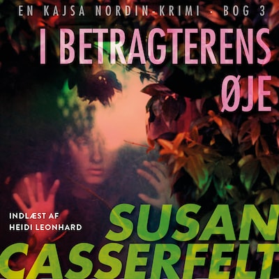 I betragterens øje - 3 – omslag til lydbogen af Susan Casserfelt