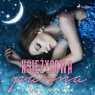 Księżycowa Panna – okładka audiobooka, autor Iwona Surmik