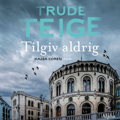 Tilgiv aldrig – omslag til lydbogen af Trude Teige