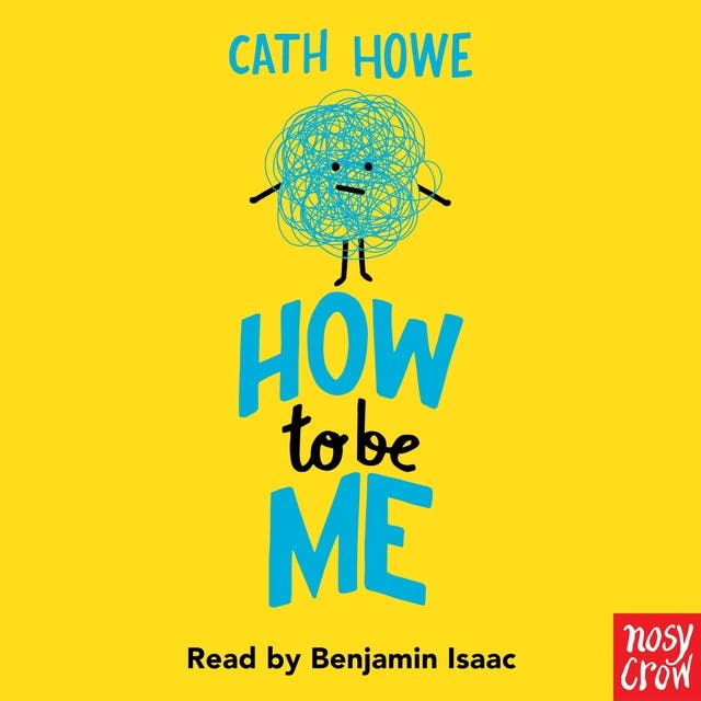 How to be Me – omslag til lydbogen af Cath Howe