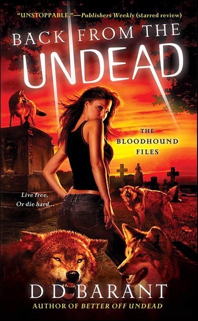 Back from the Undead: The Bloodhound Files – omslag til lydbogen af Dd Barant