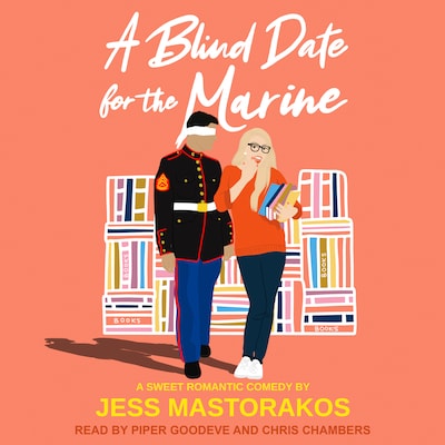 A Blind Date For The Marine – omslag til lydbogen af Jess Mastorakos