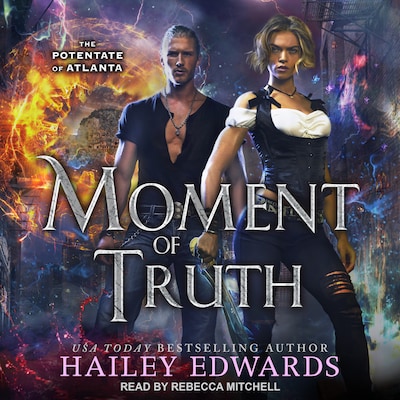 Moment of Truth – omslag til lydbogen af Hailey Edwards