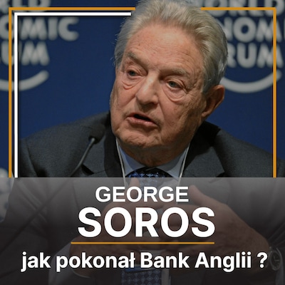 George Soros. Jak pokonał Bank Anglii i zarobił na kryzysie azjatyckim – okładka audiobooka, autor Łukasz Tomys, Justyna Jaciuk, Renata Pawlak