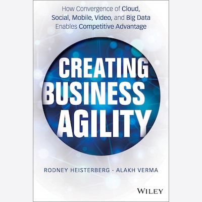 Creating Business Agility – omslag til lydbogen af Rodney Heisterberg, Alakh Verma
