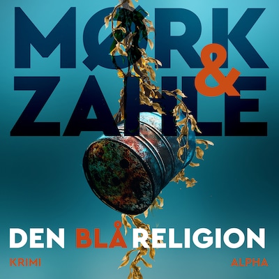 Den blå religion – omslag til lydbogen af Oliver Zahle, Kristian Mørk