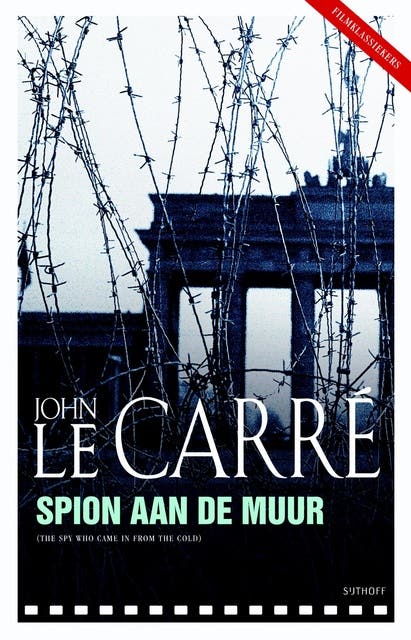 Spion aan de muur: (the spy who came in from the cold) – omslag van het luisterboek van John le Carré