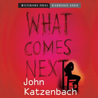 What Comes Next – omslag til lydbogen af John Katzenbach
