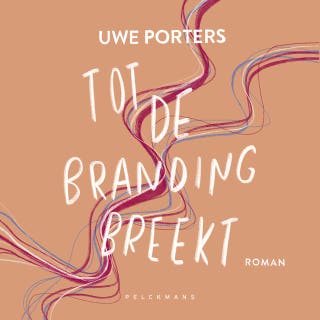 Tot de branding breekt