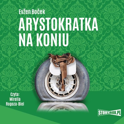 Arystokratka na koniu – okładka audiobooka, autor Evžen Boček