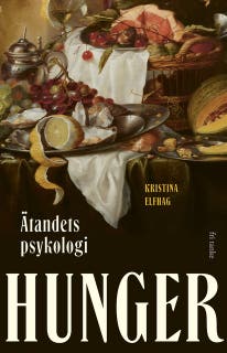 Hunger: Ätandets psykologi – omslag till ljudboken av Kristina Elfhag