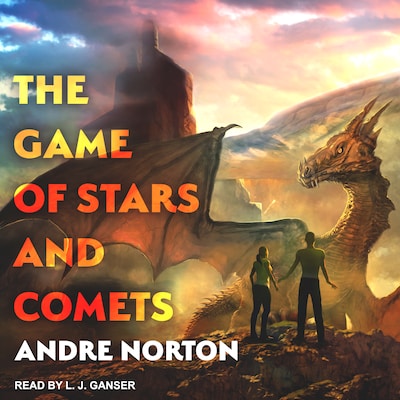 The Game of Stars and Comets – omslag til lydbogen af Andre Norton