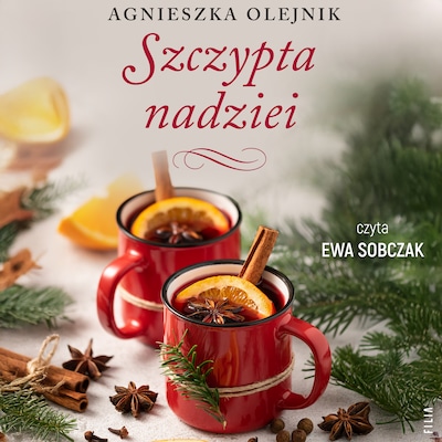 Szczypta nadziei – okładka audiobooka, autor Agnieszka Olejnik