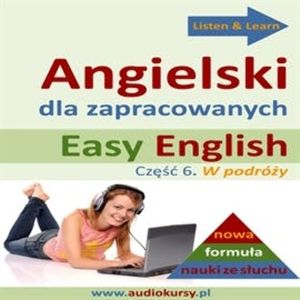 Easy English - Angielski dla zapracowanych 6 – okładka audiobooka, autor Dorota Guzik