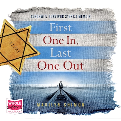 First One In, Last One Out – omslag til lydbogen af Marilyn Shimon