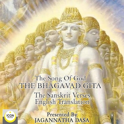 The Song of God; The Bhagavad Gita; The Sanskrit Verses, English Translation