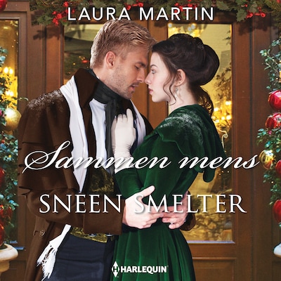 Sammen, mens sneen smelter – omslag til lydbogen af Laura Martin