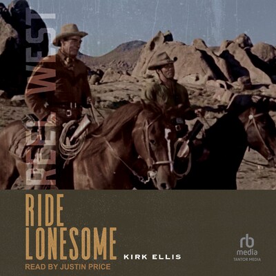 Ride Lonesome – omslag til lydbogen af Kirk Ellis