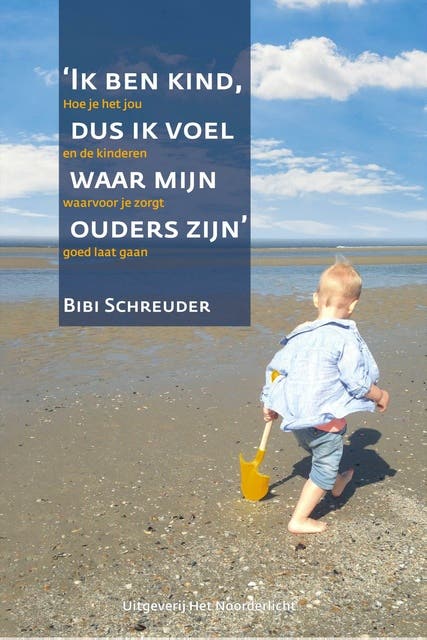 Ik ben kind, dus ik voel waar mijn ouders zijn: Hoe je het jou en de kinderen waar je voor zorgt, goed laat gaan – omslag van het luisterboek van Bibi Schreuder