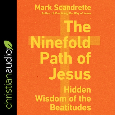 The Ninefold Path of Jesus