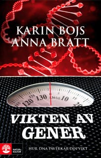 Vikten av gener – omslag till ljudboken av Anna Bratt,Karin Bojs