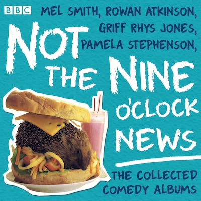 Not the Nine O’Clock News