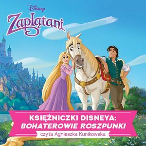 Księżniczki Disneya. Bohaterowie Roszpunki – okładka audiobooka