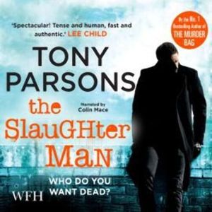 The Slaughter Man – okładka audiobooka, autor Tony Parsons