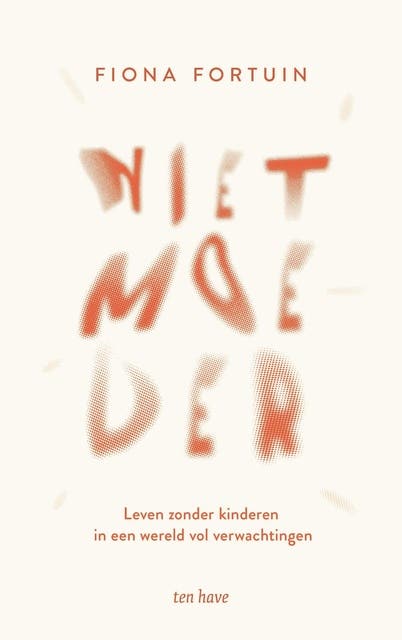 Niet moeder – omslag van het luisterboek van Fiona Fortuin
