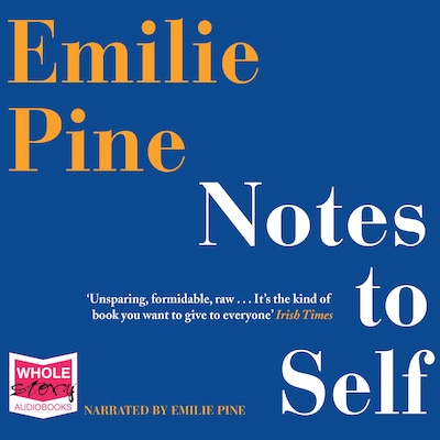 Notes To Self – omslag til lydbogen af Emilie Pine