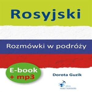 Rosyjski. Rozmówki w podróży – okładka audiobooka, autor Dorota Guzik