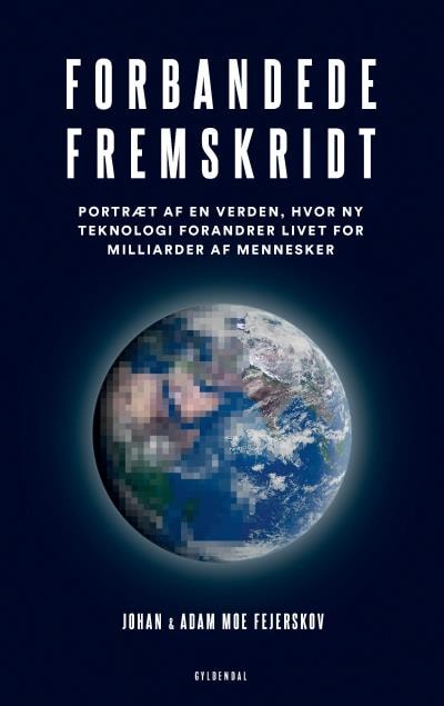 Forbandede fremskridt – omslag til lydbogen af Johan Moe Fejerskov, Adam Moe Fejerskov