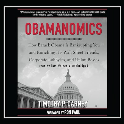 Obamanomics – omslag til lydbogen af Timothy P. Carney