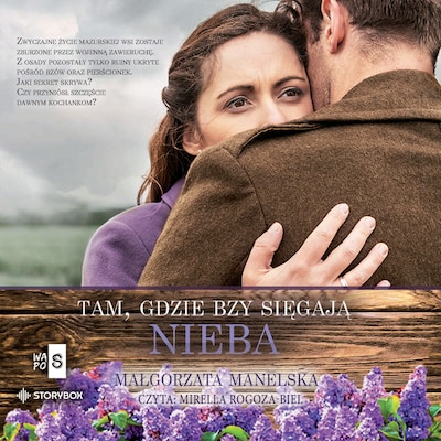 Tam, gdzie bzy sięgają nieba