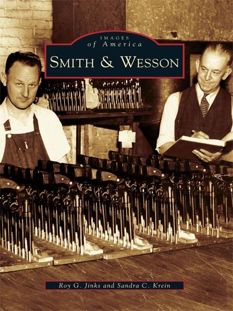 Smith & Wesson – omslag til lydbogen af Roy G Jinks, Sandra C Krein