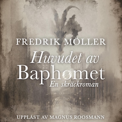 Huvudet av Baphomet – omslag till ljudboken av Fredrik Möller