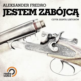 Jestem zabójcą – okładka audiobooka, autor Aleksander Fredro